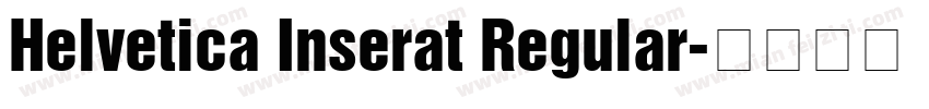 Helvetica Inserat Regular字体转换